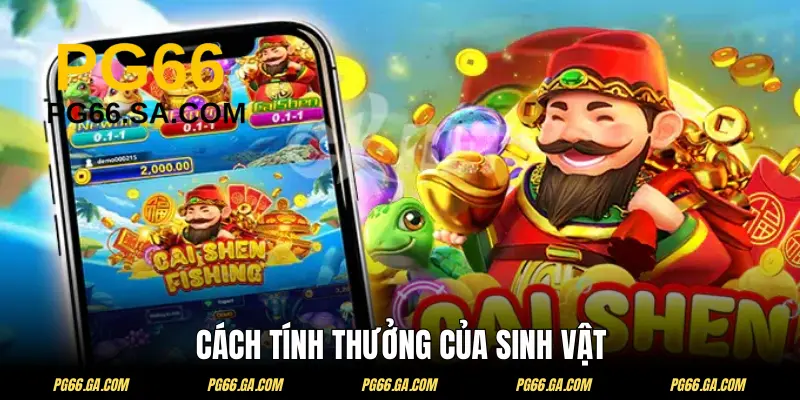 Hệ số trả thưởng các sinh vật